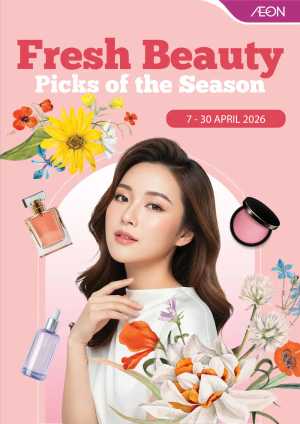 AEON Malaysia Fresh Beauty Picks – Seasonal Glow Deals flyer cover