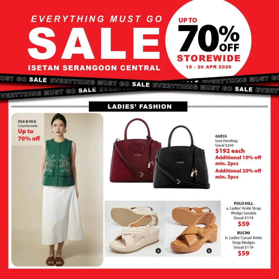 Isetan Serangoon Central: Everything Must Go Sale – Up to 70% Off page 3