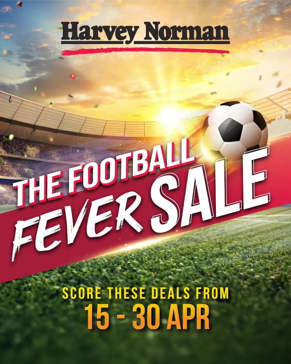 Harvey Norman Singapore Football Fever Sale: TV Deals & Cashback page 1