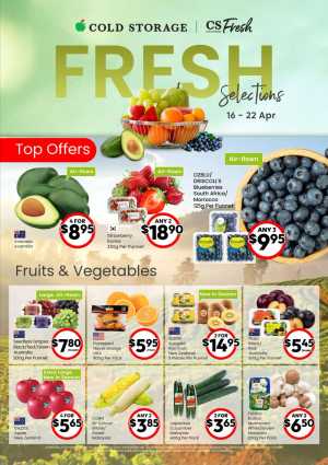 Cold Storage Singapore Fresh Selections: Air-Flown Fruits & Veg Deals flyer cover